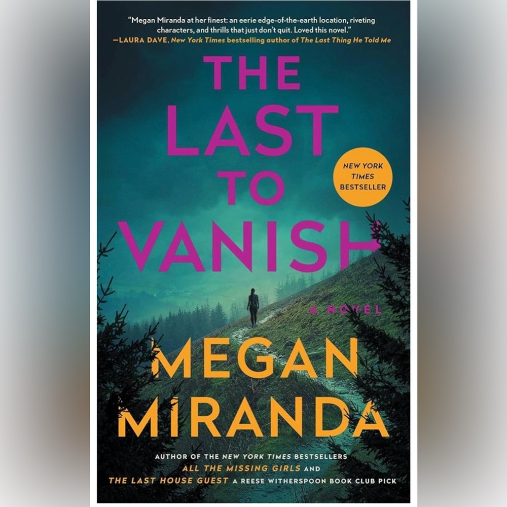 The Last to Vanish (HARDCOVER) Megan Miranda